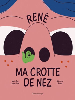 cover image of René ma crotte de nez